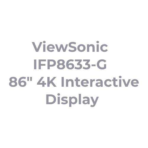 ViewSonic IFP8633-G ViewBoard 86″ 4K Interactive Display ViewSonic IFP8633-G ViewBoard 86″ 4K Interactive Display